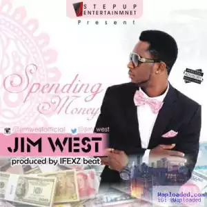 Jim West - Spending Money